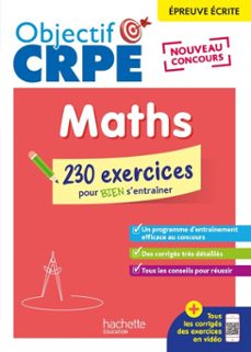 objectif crpe 2026 - maths - 230 exercices pour bien s'entrainer - épreuve écrite d'admissibilité-erik kermorvant-9782017287025