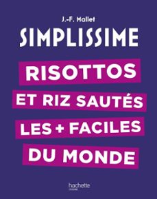 simplissime - risottos et riz sautes les plus faciles du monde (ebook)-jean françois mallet-9782017336525