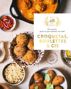 croquetas, boulettes &amp; cie-emma vernay-9782017388425