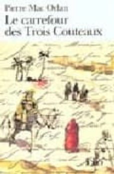 le carrefour des trois couteaux-9782070408825