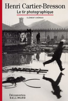 henri cartier-bresson - decouvertes gallimard (ebook)-clement cheroux-9782072498725