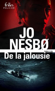 de la jalousie : thriller-jo nesbo-9782073044525