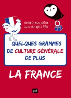 quelques grammes de culture generale de plus. la france (ebook)-florence braunstein-jean françois pepin-9782130816225