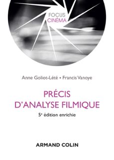 precis d'analyse filmique - 5e ed. (ebook)-anne goliot lete-francis vanoye-9782200629625