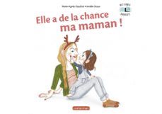 elle a de la chance, ma maman ! (ebook)-marie agnes gaudrat-9782203217225