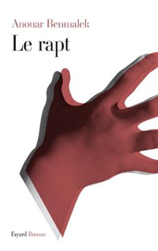 le rapt (ebook)-anouar benmalek-9782213652825