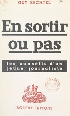 en sortir ou pas (ebook)-guy bechtel-9782221231425