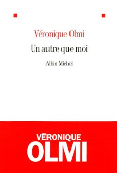 un autre que moi (ebook)-veronique olmi-9782226388025
