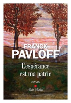 l'esperance est ma patrie (ebook)-franck pavloff-9782226471925