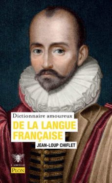 dictionnaire amoureux de la langue française-9782259282925
