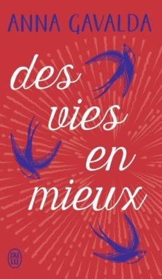 des vies en mieux: billie, mathilde, yann alerte-anna gavalda-9782290136225