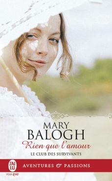 le club des survivants (tome 7) - rien que l'amour (ebook)-mary balogh-9782290139325
