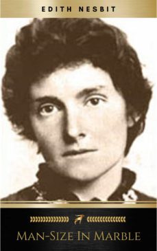 man-size in marble (ebook)-edith nesbit-9782291006725