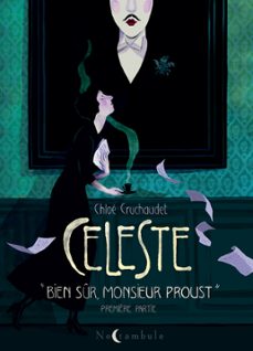 celeste " bien sur, monsieur proust. " - première partie (ebook)-chloe cruchaudet-9782302120525