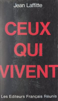 ceux qui vivent (ebook)-jean laffitte-9782307062325