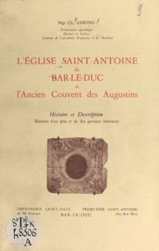 l'eglise saint-antoine de bar-le-duc et l'ancien couvent des augustins (ebook)-charles aimond-9782307628125