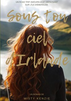 sous ton ciel d'irlande (ebook)-9782322605125