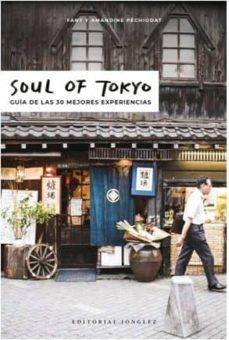 soul of tokyo. guia de las 30 mejores experiencias-9782361953225