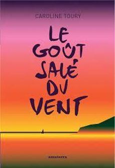 le gout sale du vent ou la fragilite du bernard-l ermite-caroline toury defrenne-9782368562925