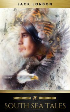 south sea tales (ebook)-jack london-9782377935925