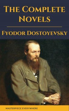 fyodor dostoyevsky: the complete novels (ebook)-fiodor dostoievski-masterpiece everywhere-9782380374025