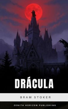 dracula (ebook)-bram stoker-zenith horizon publishing-9782386915925