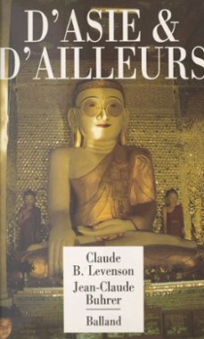 d'asie et d'ailleurs (ebook)-claude b. levenson-jean claude buhrer-9782402122825