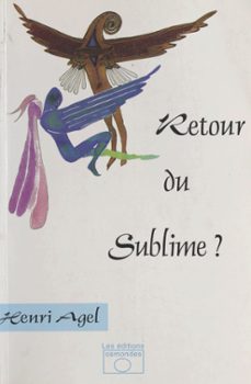retour du sublime ? (ebook)-henri agel-9782402463225