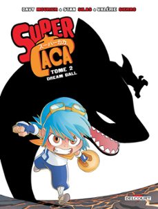 super caca t02 - dream ball (ebook)-davy mourier-9782413000525