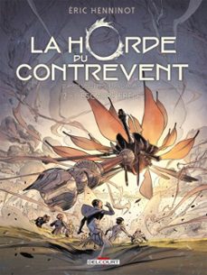 la horde du contrevent t02 - l'escadre frele (ebook)-eric henninot-9782413025825