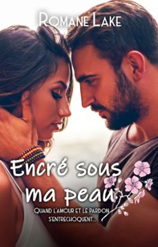 encre sous ma peau tome 6 (ebook)-romane lake-9782488878425