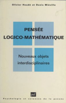 pensee logico-mathematique (ebook)-olivier houde-denis mieville-9782705945725