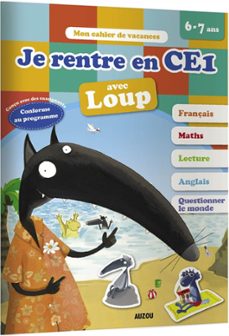 je rentre en ce1 avec loup-9782733870525