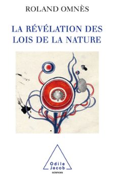 la revelation des lois de la nature (ebook)-roland omnes-9782738194725