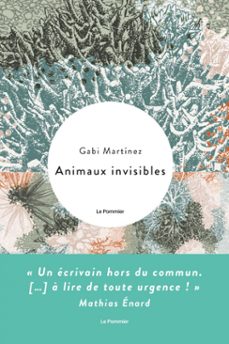 animaux invisibles (ebook)-gabi martinez-9782746523425