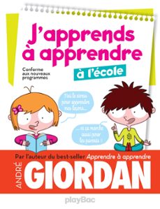 j'apprends a apprendre - a l'ecole (ebook)-andre giordan-sonia warnier-9782809657425