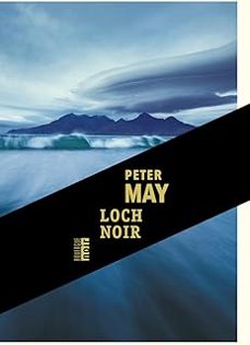 loch noir (grand prix de littérature policière 2025)-peter may-9782812627125