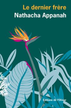 le dernier frère (ebook)-nathacha appanah-9782823622225