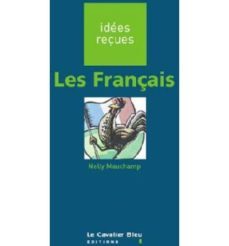 les français: mentalites et comportements-nelly mauchamp-9782846701525
