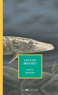 l'ete du brochet (ebook)-jutta richter-9782889088225