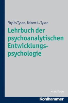 lehrbuch der psychoanalytischen entwicklungspsychologie (ebook)-9783170235625