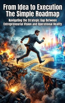 from idea to execution: the simple roadmap (ebook)-lucas arden-9783565318025