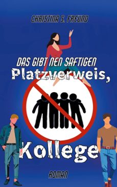 das gibt nen saftigen platzverweis, kollege (ebook)-9783695112425