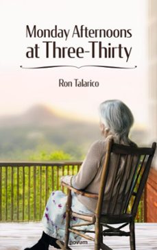 monday afternoons at three-thirty (ebook)-ron talarico-9783711602725