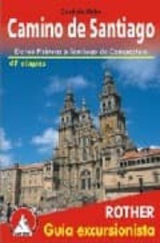 camino de santiago: de los pirineos a santiago de compostela- 41 etapas (2ª ed.)-cordula rabe-9783763347025