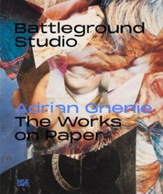 battleground studio: adrian ghenie  the works on paper (ebook)-9783775759625