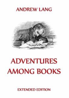 adventures among books (ebook)-andrew lang-9783849606725