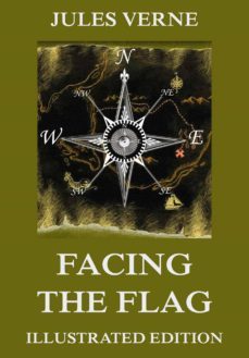 facing the flag (ebook)-julio verne-9783849646325