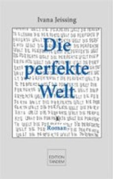 die perfekte welt (ebook)-9783904068925