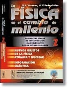 la fisica en el cambio del milenio, tomo 2-9785396005525
